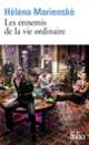 Couverture Les ennemis de la vie ordinaire (Héléna Marienské)