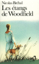 Couverture Les étangs de Woodfield (Nicolas Bréhal)