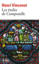 Couverture Les étoiles de Compostelle (Henri Vincenot)