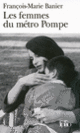 Couverture Les femmes du métro Pompe (François-Marie Banier)