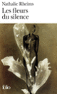 Couverture Les Fleurs du silence (Nathalie Rheims)