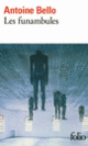 Couverture Les funambules (Antoine Bello)