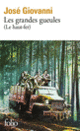 Couverture Les Grandes gueules (José Giovanni)