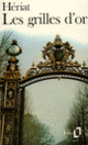 Couverture Les Grilles d'or (Philippe Hériat)