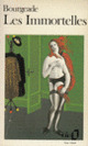 Couverture Les Immortelles (Pierre Bourgeade)