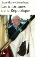 Couverture Les Infortunes de la République ()