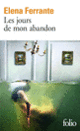 Couverture Les jours de mon abandon (Elena Ferrante)