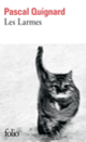 Couverture Les Larmes (Pascal Quignard)