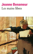 Couverture Les mains libres ()
