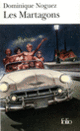 Couverture Les Martagons (Dominique Noguez)