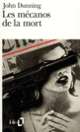 Couverture Les Mécanos de la mort (John Dunning)