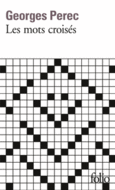 Couverture Les mots croisés/Considérations de l'auteur sur l'art et la manière de croiser des mots ()