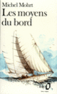 Couverture Les Moyens du bord (Michel Mohrt)