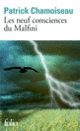 Couverture Les neuf consciences du Malfini (Patrick Chamoiseau)