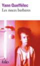 Couverture Les noces barbares (Yann Queffélec)