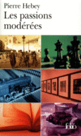 Couverture Les passions modérées ()