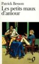 Couverture Les Petits maux d'amour (Patrick Besson)