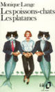 Couverture Les poissons-chats – Les platanes (Monique Lange)