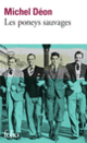 Couverture Les poneys sauvages (Michel Déon)