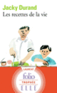 Couverture Les recettes de la vie (Jacky Durand)