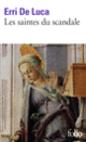Couverture Les saintes du scandale (Erri De Luca)