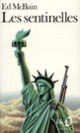 Couverture Les sentinelles (Ed McBain)