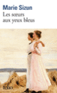 Couverture Les sœurs aux yeux bleus (Marie Sizun)
