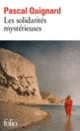 Couverture Les solidarités mystérieuses (Pascal Quignard)
