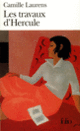 Couverture Les Travaux d'Hercule (Camille Laurens)