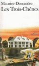 Couverture Les Trois-Chênes (Maurice Denuzière)