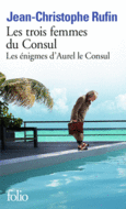 Couverture Les trois femmes du Consul ()