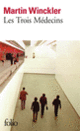 Couverture Les Trois Médecins (Martin Winckler)