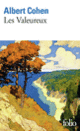 Couverture Les Valeureux (Albert Cohen)