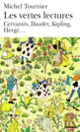 Couverture Les vertes lectures (Michel Tournier)