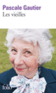 Couverture Les vieilles (Pascale Gautier)