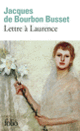Couverture Lettre à Laurence (Jacques de Bourbon Busset)