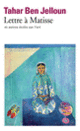 Couverture Lettre à Matisse et autres écrits sur l'art (Tahar Ben Jelloun)