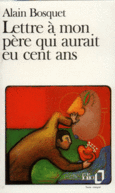 Couverture Lettre à mon père qui aurait eu cent ans ()