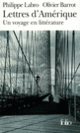 Couverture Lettres d'Amérique (Olivier Barrot,Philippe Labro) Couverture Lettres d'Amérique (Olivier Barrot,Philippe Labro)