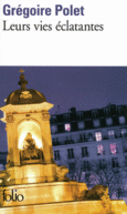 Couverture Leurs vies éclatantes ()