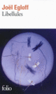 Couverture Libellules (Joël Egloff)