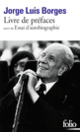 Couverture Livre de préfaces / Essai d'autobiographie (Jorge Luis Borges)