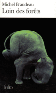 Couverture Loin des forêts ()