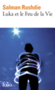 Couverture Luka et le Feu de la Vie (Salman Rushdie)