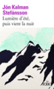 Couverture Lumière d'été, puis vient la nuit (Jón Kalman Stefánsson)