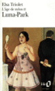 Couverture Luna-Park (Elsa Triolet)