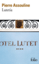 Couverture Lutetia (Pierre Assouline)