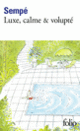 Couverture Luxe, calme & volupté ( Sempé)