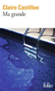 Couverture Ma grande (Claire Castillon)