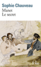 Couverture Manet, le secret (Sophie Chauveau)